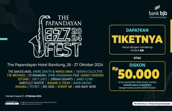 Dapatkan Tiket The Papandayan Jazz Fest 2024 Pakai Program Menabung dan Diskon Bank Bjb