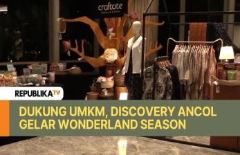 Dukung UMKM, Discovery Ancol Gelar Wonderland Season