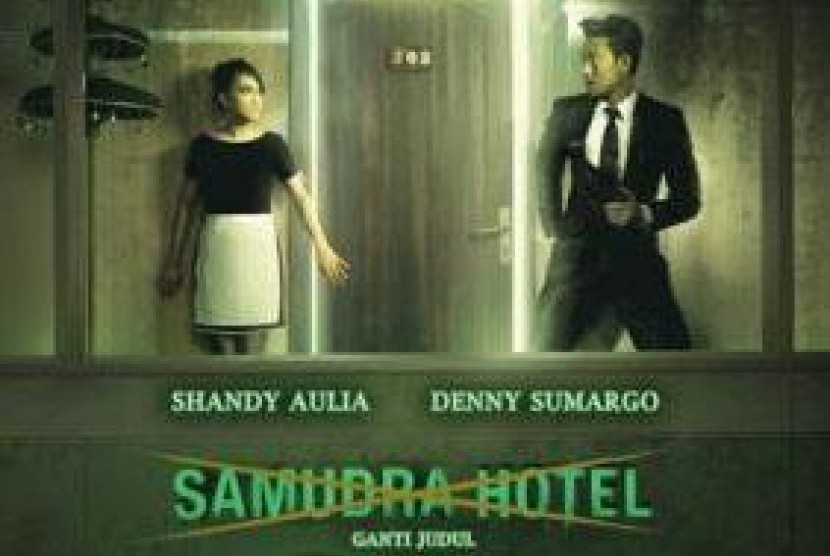 Film Samudra Hotel Terpaksa Ganti Judul Jadi 308 Republika Online