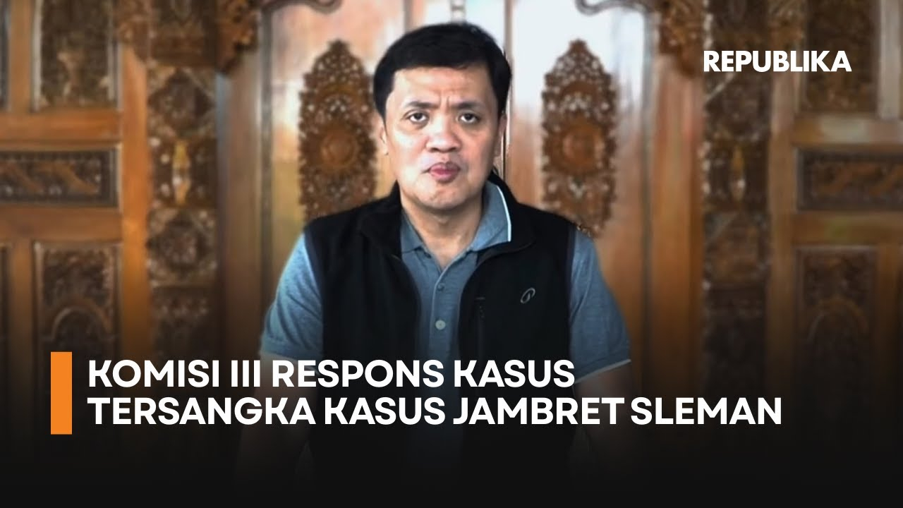 Soal Kasus Korban Jambret Jadi Tersangka Komisi III Panggil Kapolres dan Kajati Sleman