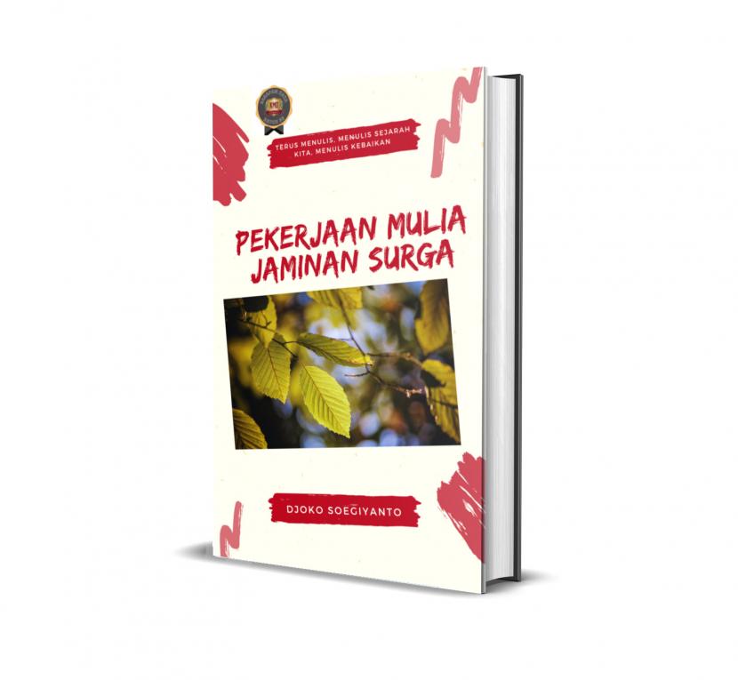 Pekerjaan Mulia Jaminan Surga