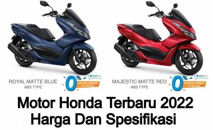 Harga dan Spesifikasi Motor Honda Terbaru 2022