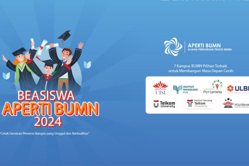 Ingin Dapat Beasiswa Aperti BUMN 2024 ? Cek Informasi Lengkapnya