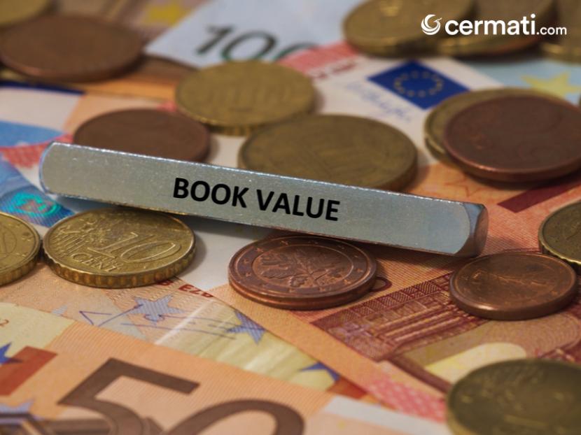 Book Value: Definisi, Pengertian Price to Book Value dan Cara Hitung