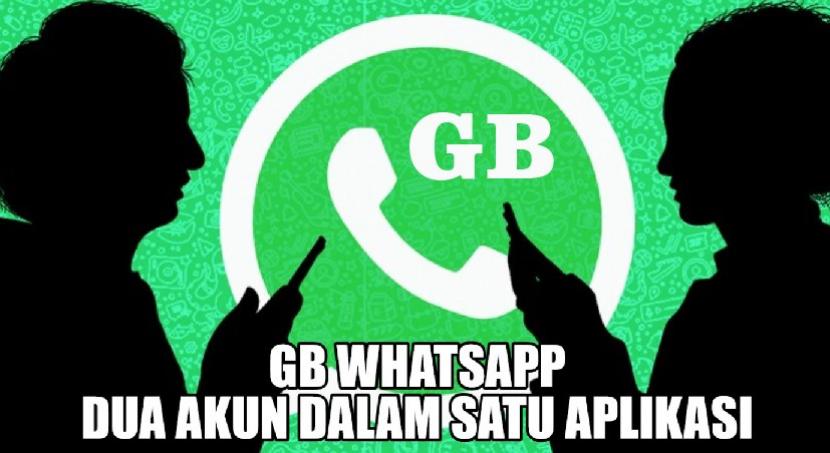 GB WA: GB Whatsapp memiliki fitur-fitur menarik dan lengkap meski ada risiko di dalamnya