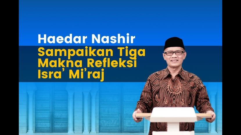 Ketua Umum PP Muhammadiyah Sampaikan 3 Makna Refleksi Isra Mi'raj - Suara Muhammadiyah