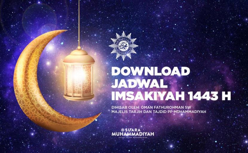 Download Jadwal Imsakiyah Ramadhan 1443 H/2022 M se-Indonesia - Suara Muhammadiyah