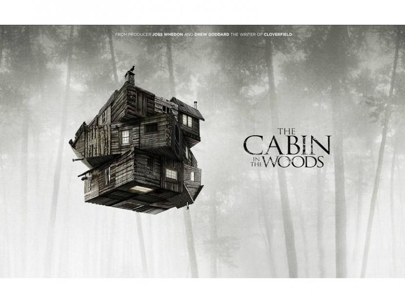The Cabin in the Woods.