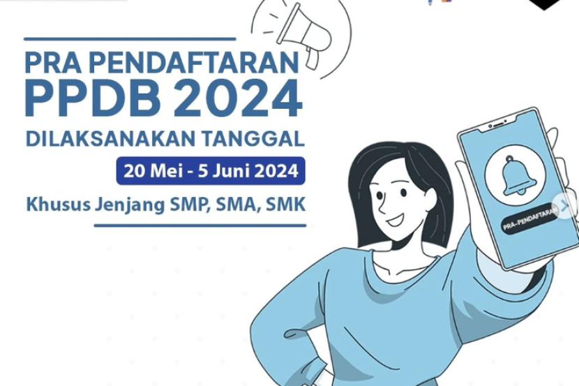 Prapendaftaran PPDB Jakarta 2024  Jenjang SMP, SMA, dan SMK Dimulai,  Cek Ketentuan Lengkapnya