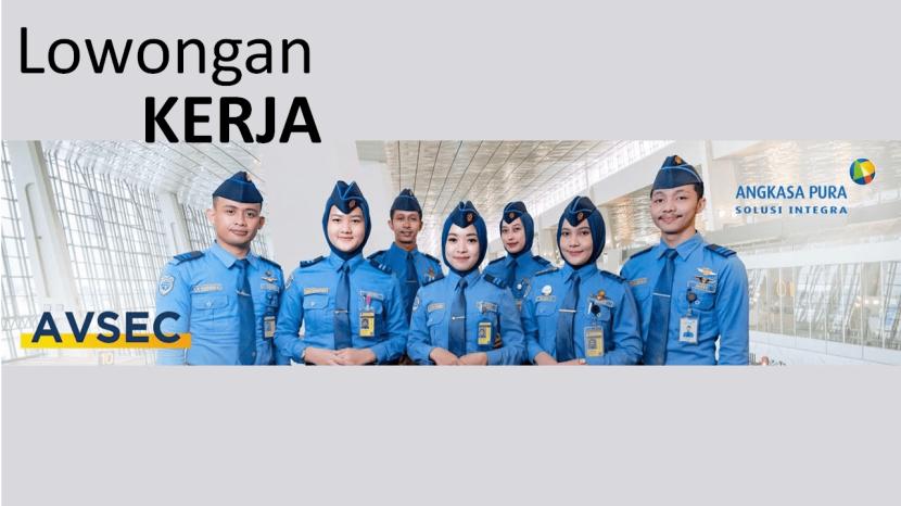 PT Angkasa Pura Solusi Integra Buka Lowongan untuk Lulusan SMA