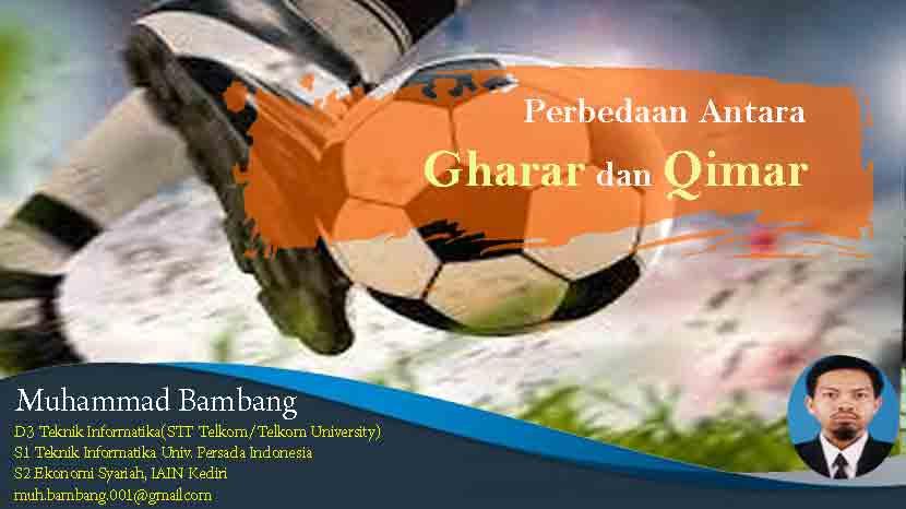 Perbedaan Antara Gharar dan Qimar