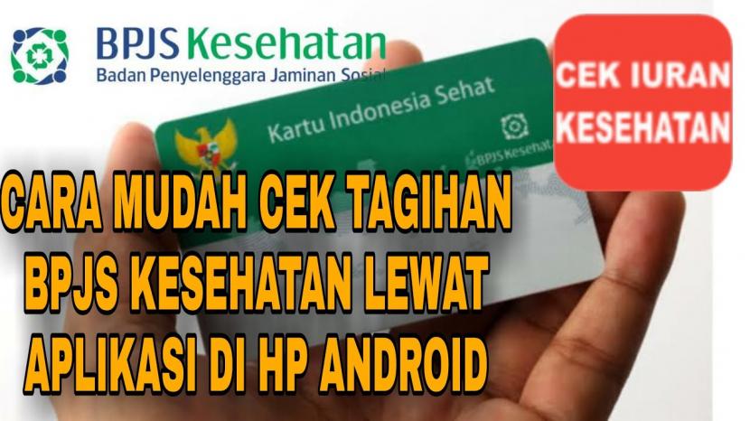 Ini Cara Cek Tagihan Bpjs Kesehatan BPJS Online Via HP