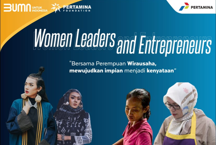 Pertamina Foundation menyelenggarakan program PFPreneur dengan tema kegiatan Women Leader and Entrepreneurs.