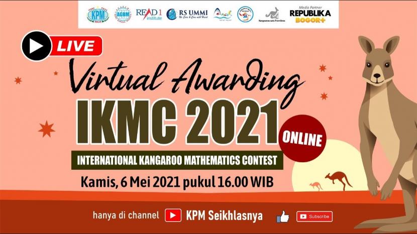 Kompetisi Matematika bertaraf internasional yang bertajuk “International Kangaroo Mathematics Competition (IKMC) Online 2021”, telah diumumkan Klinik Pendidikan MIPA (KPM) selaku penyelenggara tunggal di Indonesia, Kamis (6/5). Pengumuman tersebut disiarkan langsung melalui Channel YouTube KPM Seikhlasnya. 