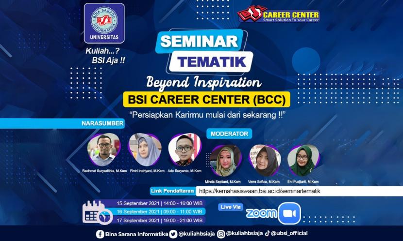 Webinar bertema ‘Persiapkan Karirmu Mulai Dari Sekarang!’ ini akan menghadirkan narasumber yang ahli di bidangnya seperti Rachmat Suryadithia, Fintri Indriyani, dan Ade Suryanto. Kegiatan yang akan dilaksanakan secara daring melalui zoom ini, dimulai pada 15-17 September 2021 mendatang.