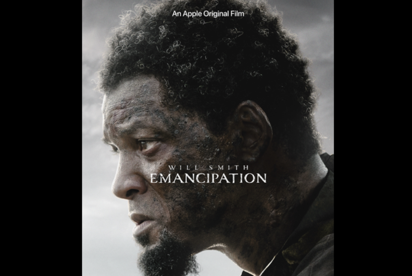 Poster film Emancipation yang dibintangi Will Smith. Setelah tertunda penayangannya akibat insiden Oscar sang bintang, film Apple TV+ ini bisa tayang di bioskop.