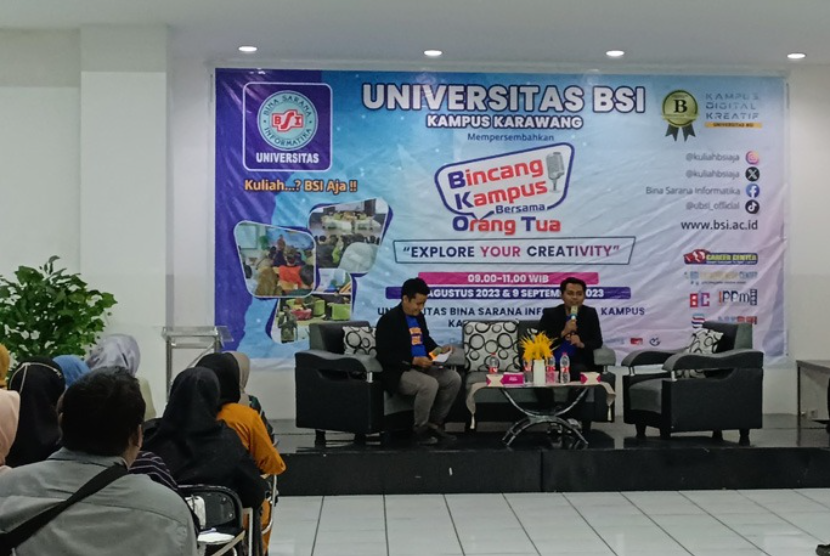 Universitas BSI (Bina Sarana Informatika) Kampus Karawang Gelar Bincang Kampus Bersama Orang Tua (BKOT) dengan Tema “Expolre Your Creativity”. 