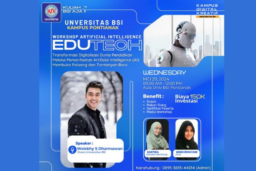 Universitas BSI (Bina Sarana Informatika) akan menggelar Workshop Artificial Intelligence (AI) EduTech dengan tema 