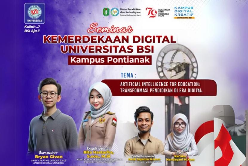 Dalam rangka merayakan 79 tahun kemerdekaan Republik Indonesia, Universitas BSI (Bina Sarana Informatika) Kampus Pontianak akan menggelar Seminar Kemerdekaan Digital yang mengangkat tema “Artificial Intelligence for Education: Transformasi Pendidikan di Era Digital”. 