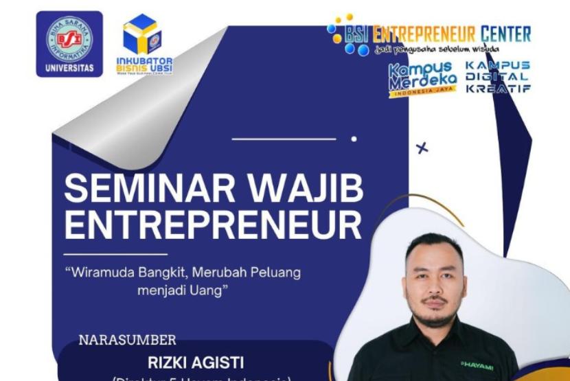 Seminar Wajib Entrepreneur 2024 di Universitas BSI (Bina Sarana Informatika) Kampus Pontianak. 