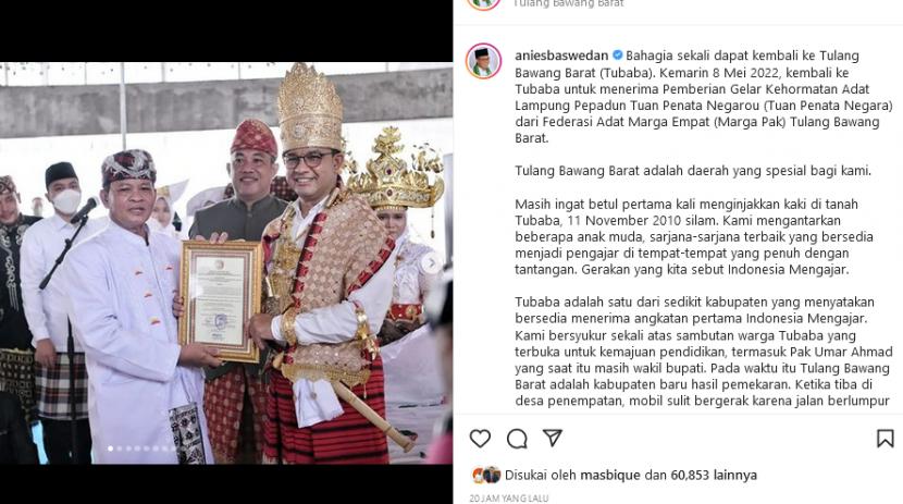Anies Baswedan memperoleh gelar kehormatan Adat Lampung Pepadun, Tuan Penata Negarou (Tuan Penata Negara).