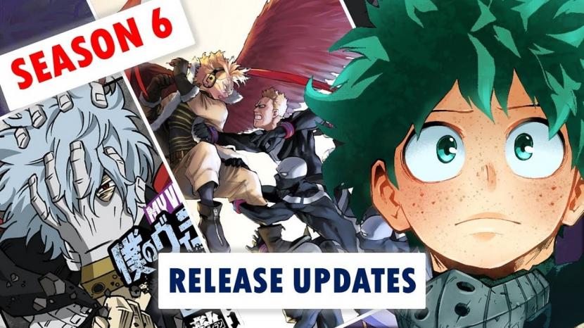 Anime My Hero Academia Season 6 dikonfirmasi rilis pada 2022.