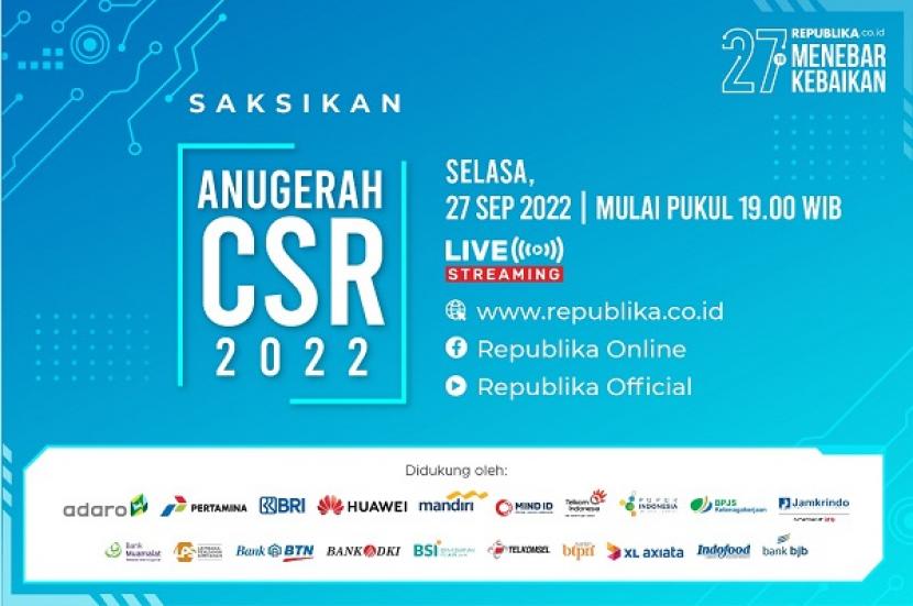 Anugerah csr 2022. Republika akan mengumumkan pemenang lomba menulis dan video tentang Pemberdayaan CSR 