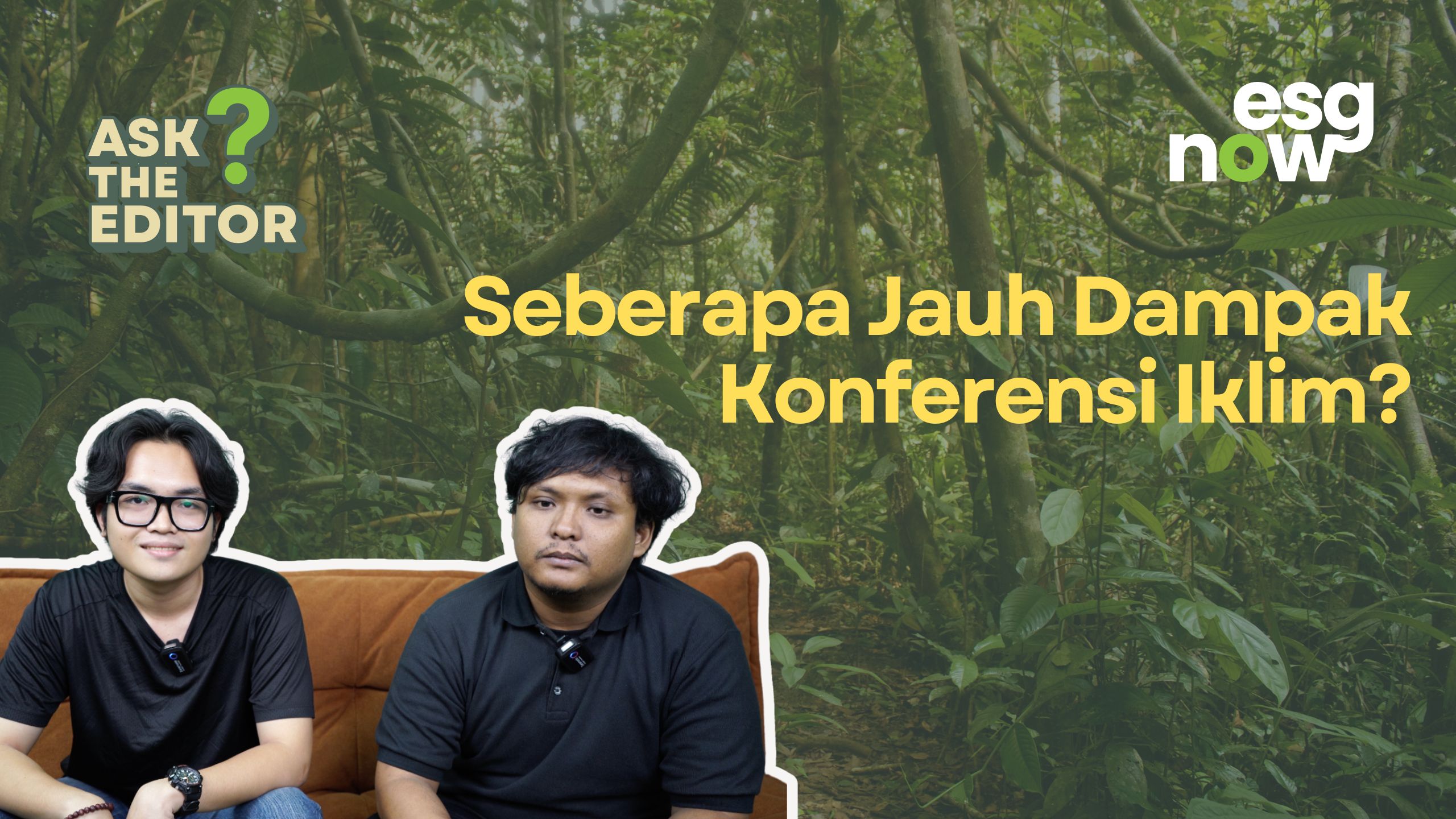 Apa iya pertemuan-pertemuan tentang dampak perubahan iklim benar-benar berefek?