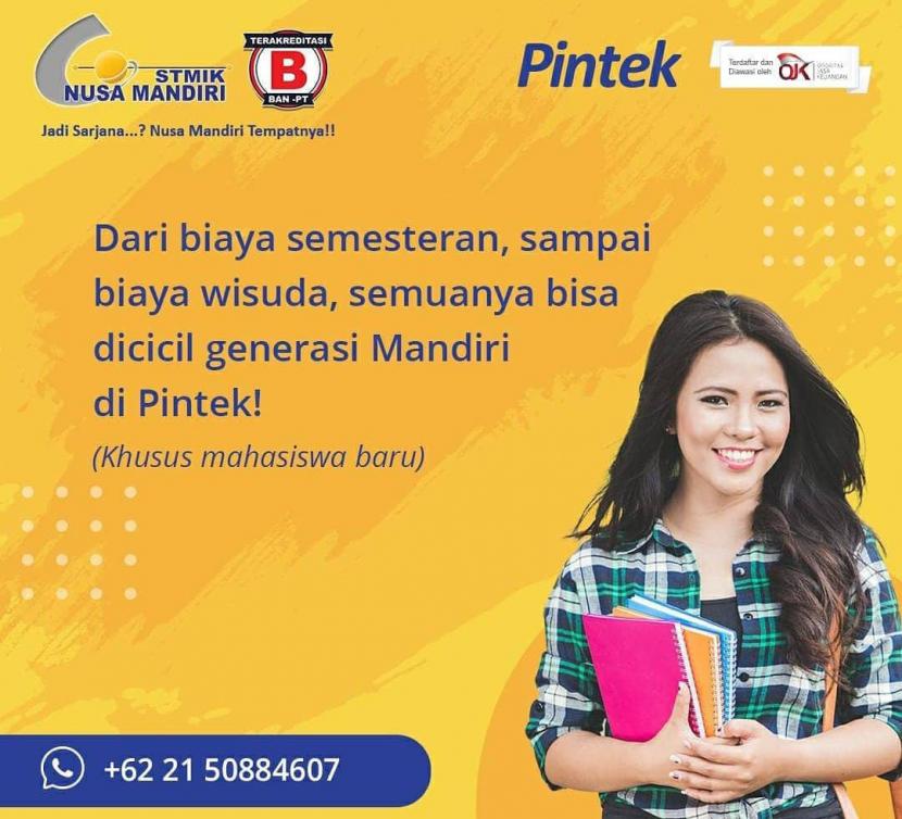 Aplikasi Pintek memudahkan mahasiswa STMIK Nusa Mandiri membayar biaya kuliah degan cara dicicil.