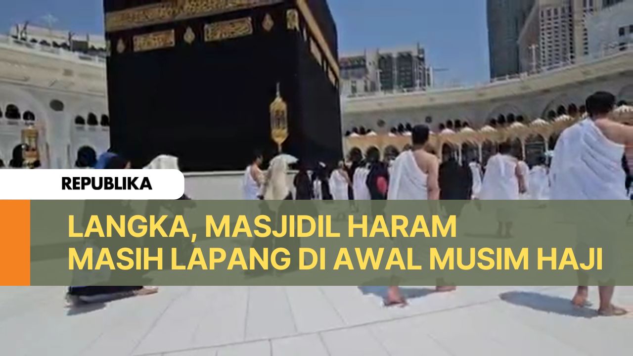 Area mataf, Masjidil Haram tampak longgar di awal Musim Haji 2025
