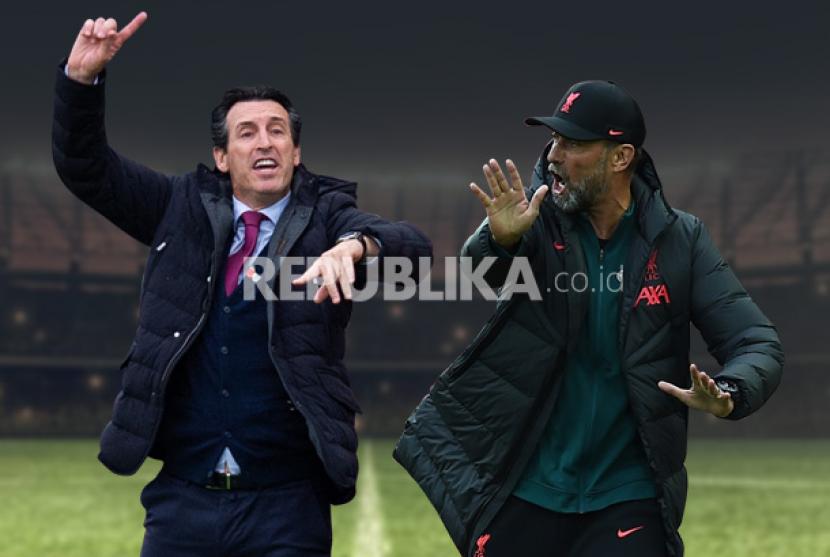 Aston Villa vs Liverpool, adu taktik Unai Emery dan Jurgen Klopp.