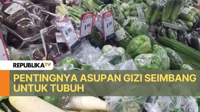 Pentingnya Asupan Gizi Seimbang untuk Tubuh