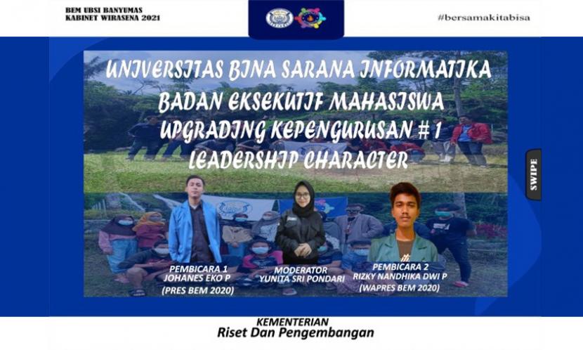 Badan Eksekutif Mahasiswa (BEM) Universitas BSI (Bina Sarana Informatika) Kampus Purwokerto telah menjalankan kegiatan upgrading kepengurusan tahap 1 secara daring melalui Zoom, pada Ahad (28/5).