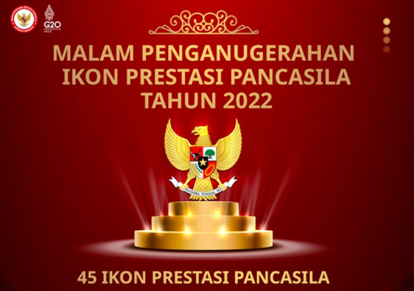 Badan Pembinaan Ideologi Pancasila (BPIP) akan memberikan Penganugerahan Ikon Prestasi Pancasila pada Sabtu (3/12/2022) pukul 19.00 hingga 21.00 WIB di Gedung Concert Hall Taman Budaya Yogyakarta.