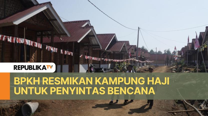 Badan Pengelola Keuangan Haji (BPKH) secara resmi menyerahkan 129 hunian tetap kepada masyarakat yang terdampak bencana tanah bergerak di Kabupaten Sukabumi, Jawa barat. 