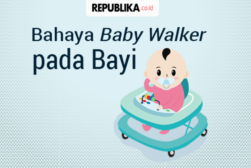 Bahaya penggunaan baby walker pada bayi.