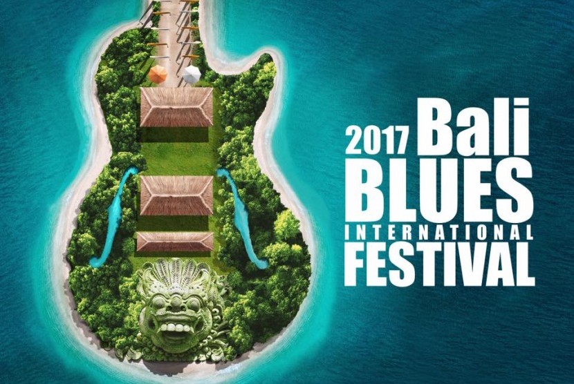 Bali Blues Festival 2017 akan kembal di gelar pada 26-27 Mei 2017 di Bali