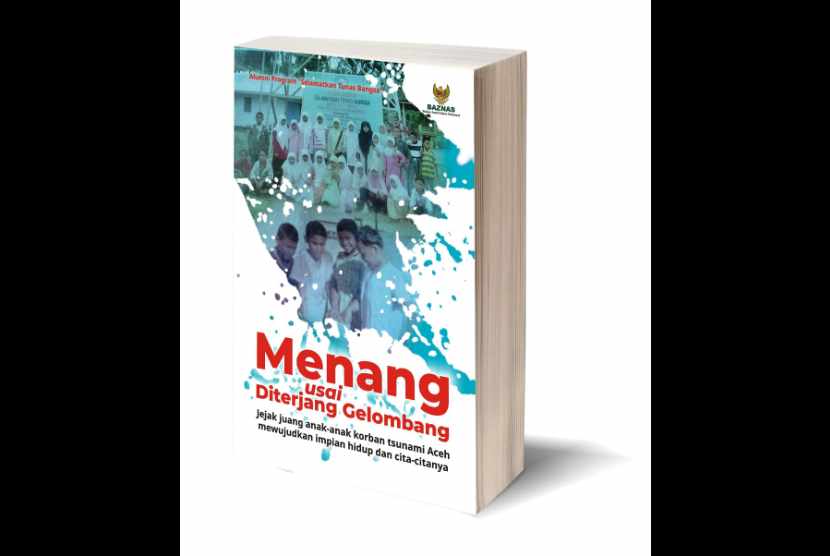 Baznas akan meluncurkan buku “Menang usai Diterjang Gelombang” di Jakarta, Rabu (26/12)..