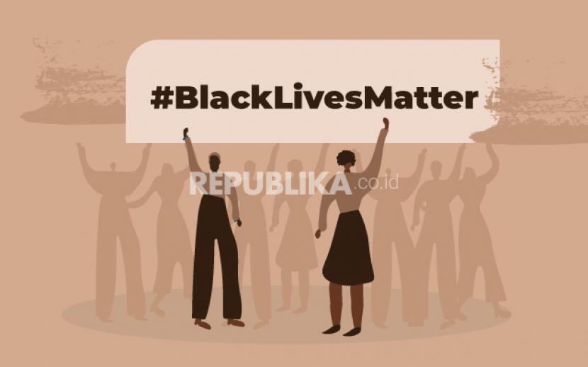Black Lives Matter Gerakan Melawan Rasisme