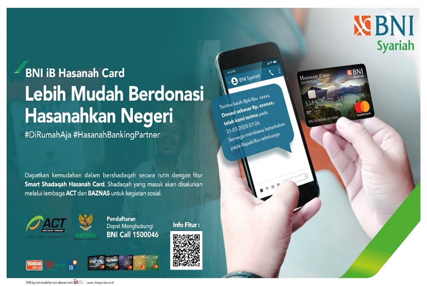 BNI Syariah bekerja sama dengan Aksi Cepat Tanggap (ACT) dan Badan Amil Zakat Nasional (BAZNAS) menyelenggarakan program donasi dengan pendebetan BNI iB Hasanah Card secara rutin.