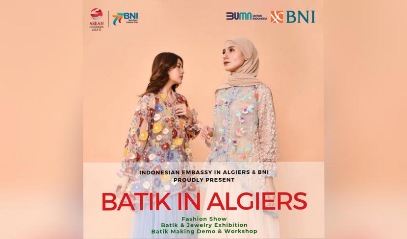 BNI Xpora berkolaborasi dengan KBRI Alger gelar pameran Batik in Algiers 2023.