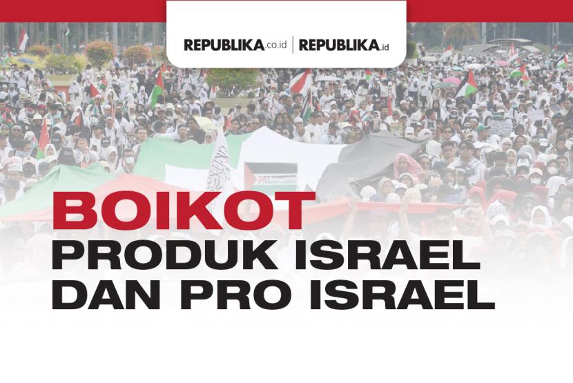 Boikot produk Israel dan pro-Israel (ilustrasi). Majelis Ulama Indonesia (MUI) telah mengeluarkan fatwa bahwa mendukung Israel hukumnya haram.