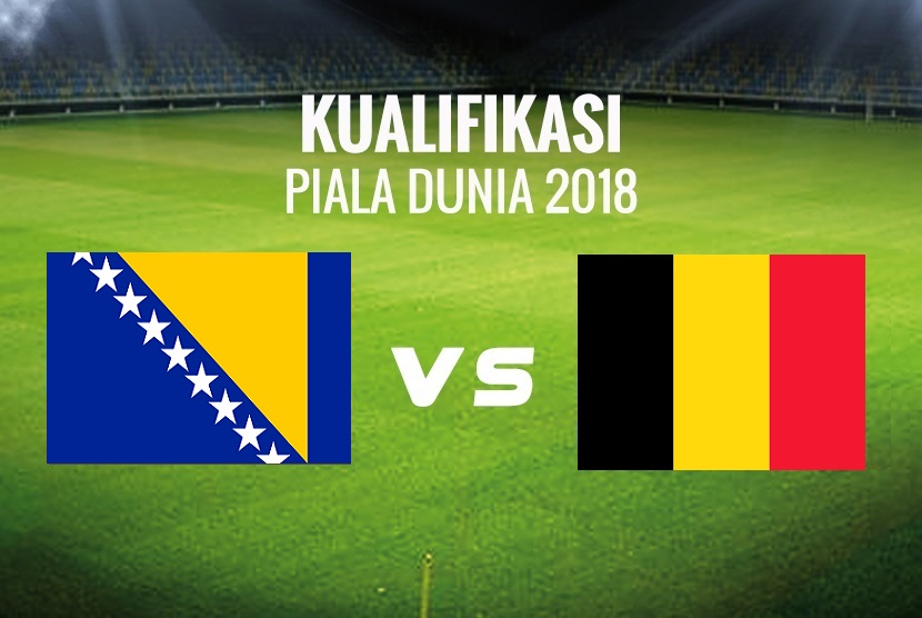 Bosnia Herzegovina vs Belgia.