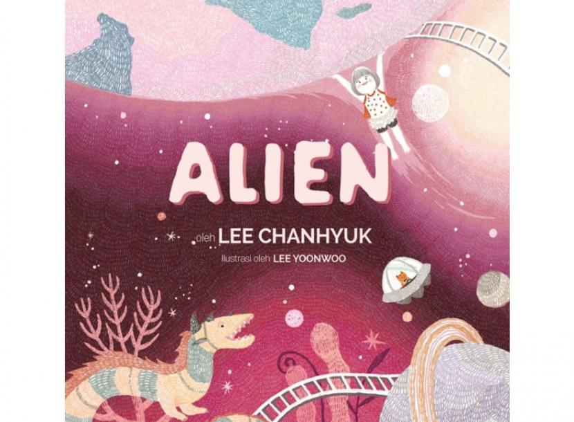 Buku Alien karya penulis Korea Selatan, Lee Chanhyuk