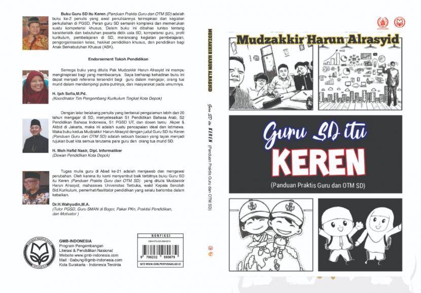 Buku Guru SD Itu Keren karya Mudzakkir Harun Alrasyid.