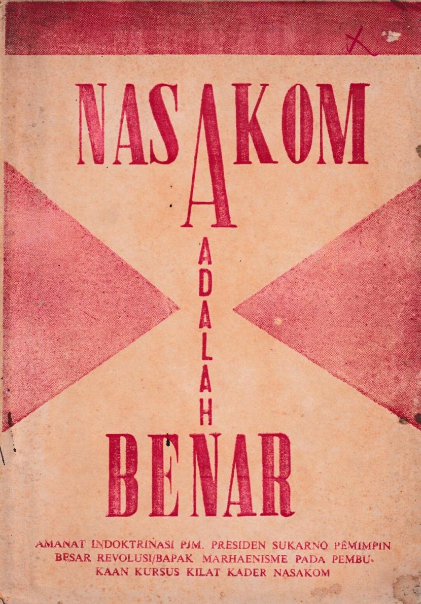 Buku Indoktrinasi azaran Nasakom pada tahin 1960-an.