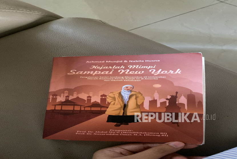 Buku Kejarlah Mimpi Sampai New York