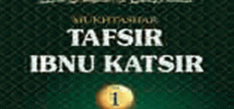 Buku Mukhtashar Tafsir Ibnu Katsir (jilid 1) 