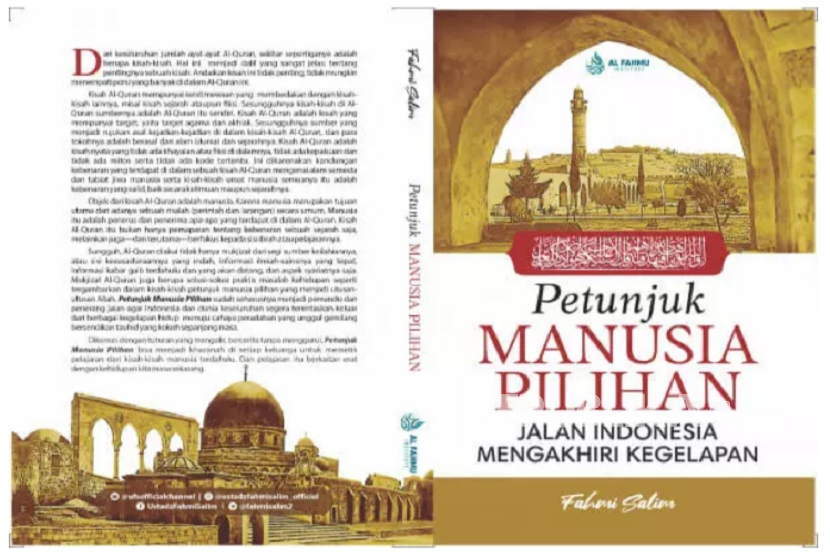 Buku Petunjuk Manusia Pilihan: Jalan Indonesia Mengakhiri Kegelapan 