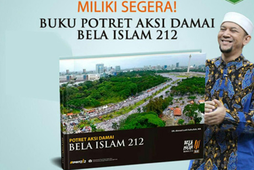 Buku Potret Aksi Damai Bela Islam 212